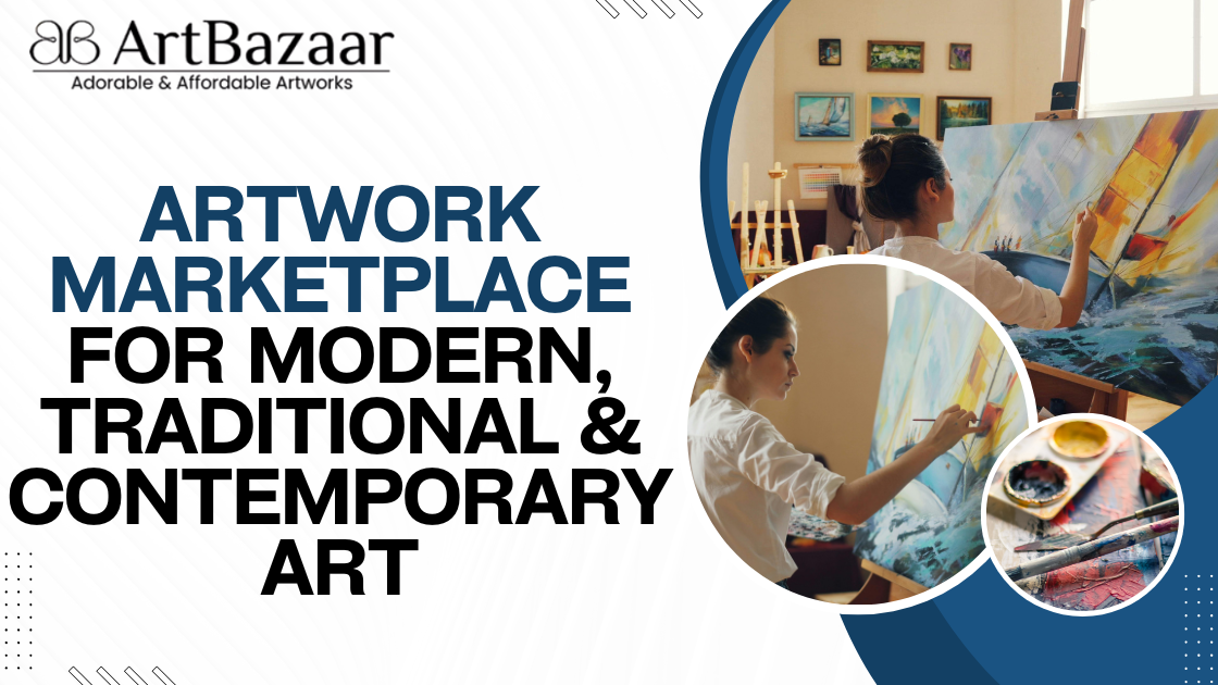 Artwork Marketplace for Modern, Traditional & Contemporary Art