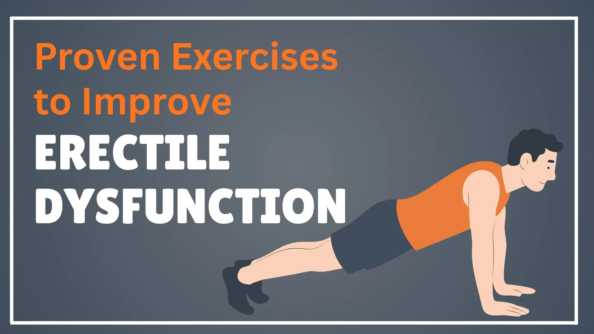 Best Diet and Exercise Tips for Erectile Dysfunction