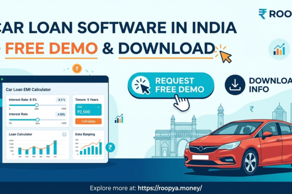 Car Loan Software in India | Free Demo & Download – Roopya LMS Platform