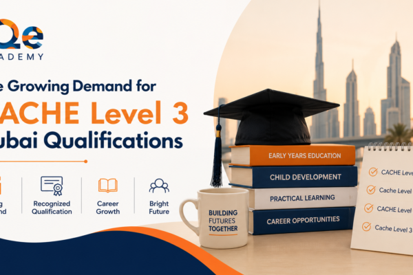 CACHE Level 3 Dubai