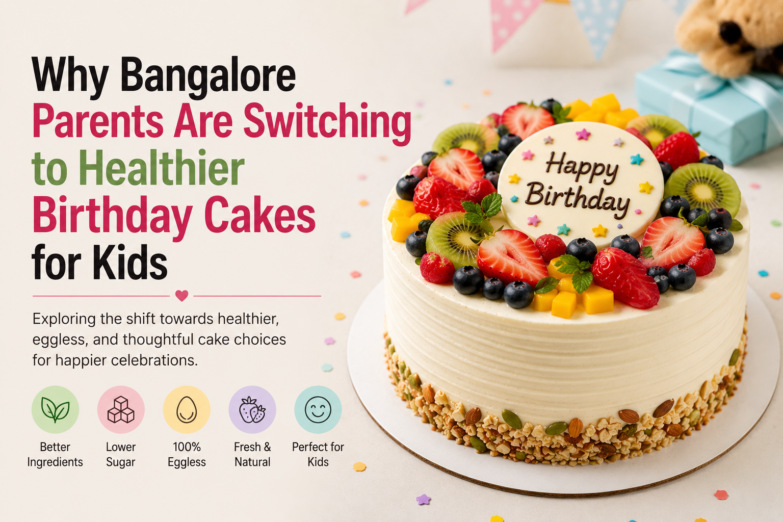 Healthy Birthday Cakes