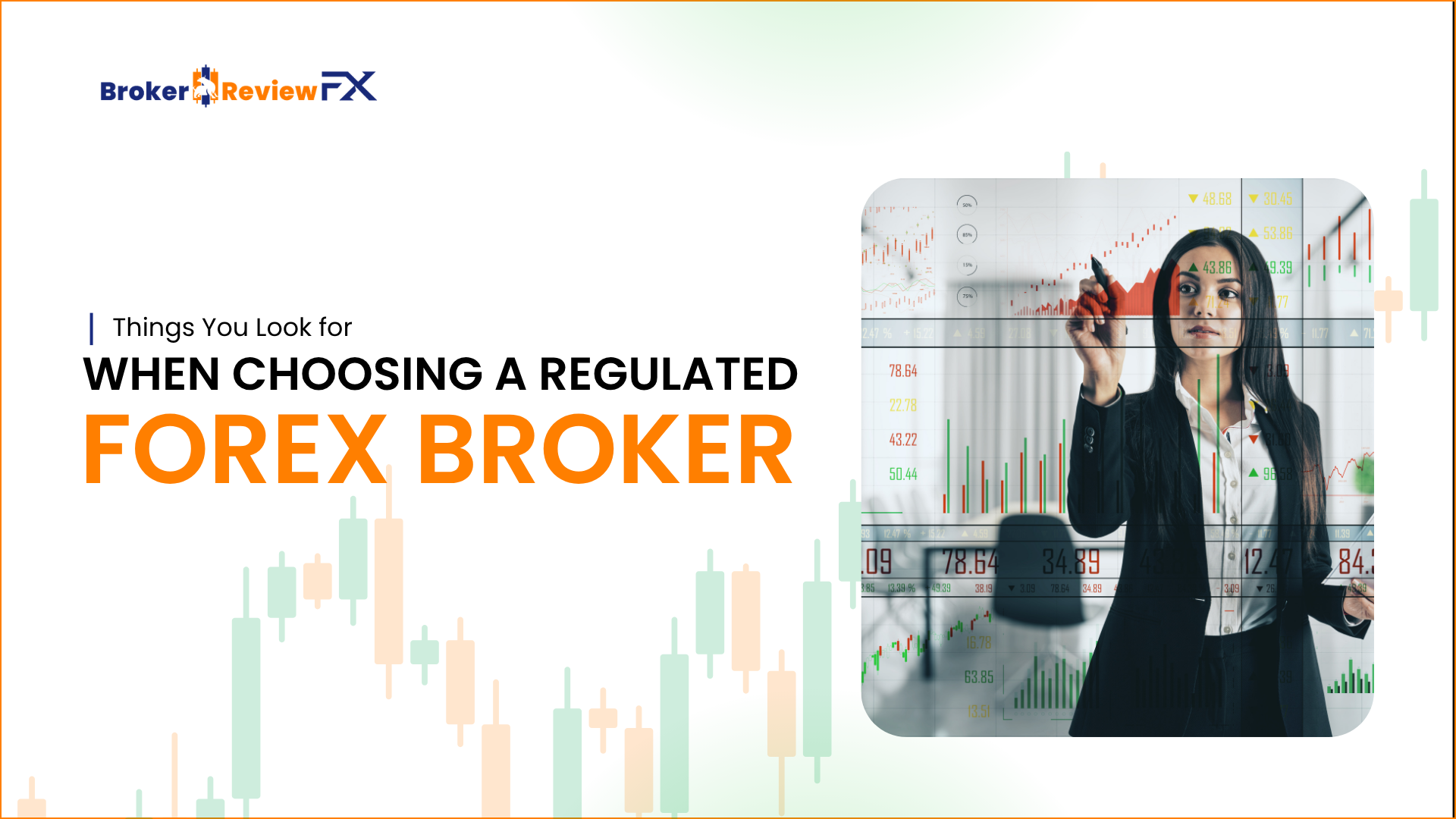 Choosing a Regulated Forex Broker