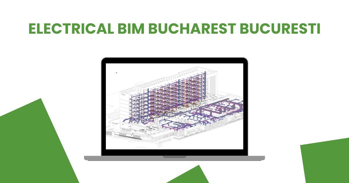 Electrical BIM Bucharest Bucuresti