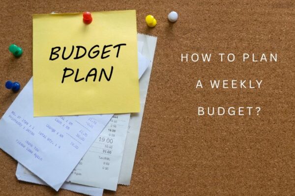 How to Plan a Weekly Budget