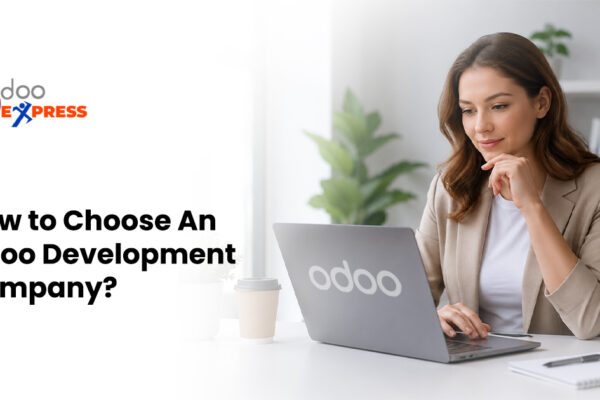 How to Choose an Odoo Development Company