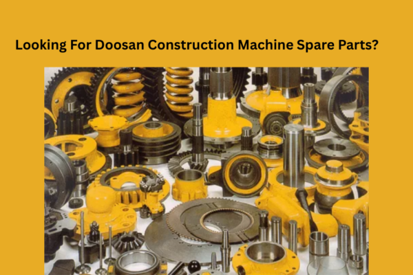 Doosan Construction Machine Spare Parts