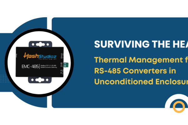 Surviving the Heat Thermal Management for RS-485 Converters in Unconditioned Enclosures