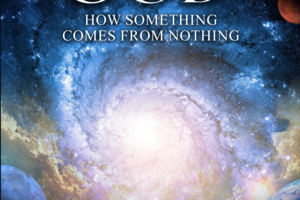 Book Cover, The Dream of GOD: How Something Comes From Nothing by Son of Man