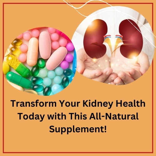 Transform Your Kidney Health