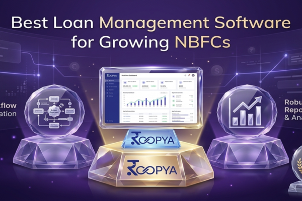 Best Loan Management Software for Growing NBFCs | Complete Guide 2026
