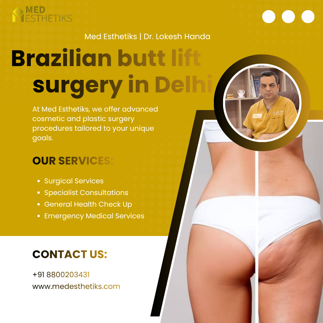 Brazilian Butt Lift Surgery in Delhi
