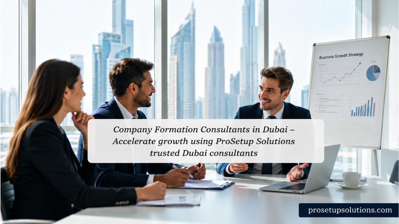 Company Formation Consultants in Dubai
