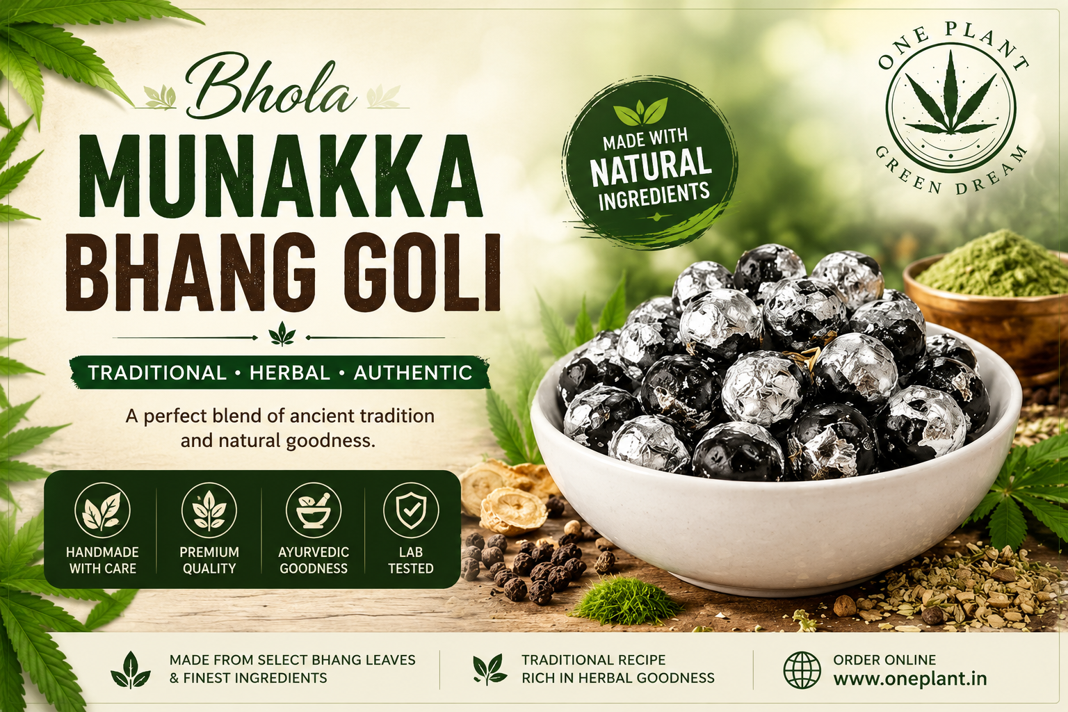 One Plant Bhola Munakka Bhang Goli
