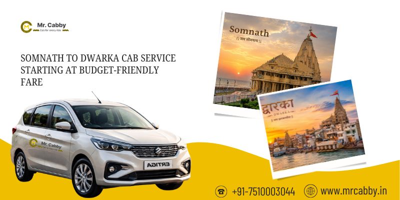 Somnath to Dwarka Cab