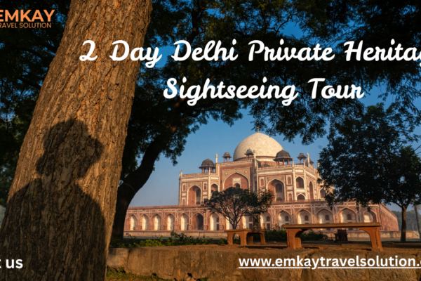 2 Day Delhi Private Heritage and Sightseeing Tour