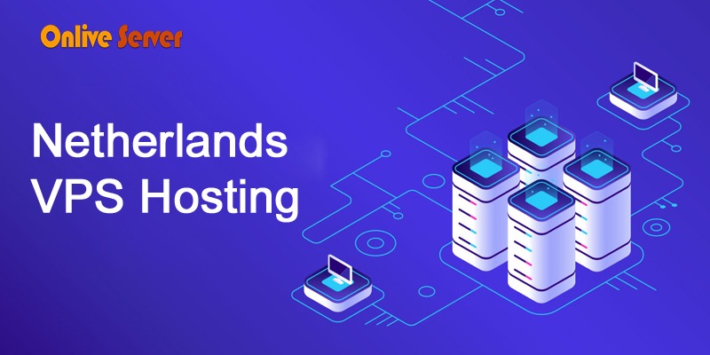 Netherlands VPS Hosting