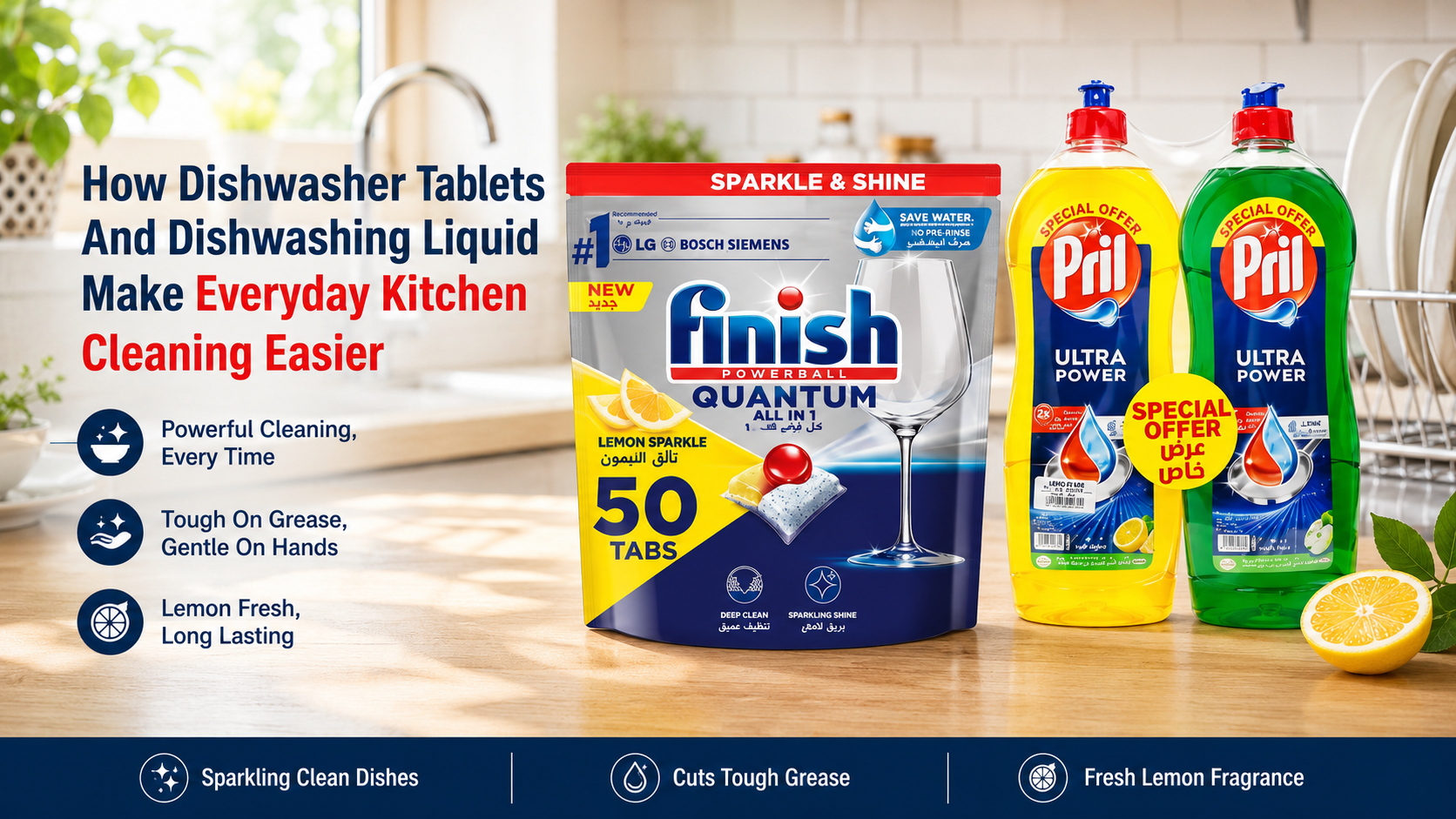 Hyperrealistic banner showing Finish Quantum dishwasher tablets and Pril Ultra Power dishwashing liquid for easier everyday kitchen cleaning with sparkling dishes and grease removal.