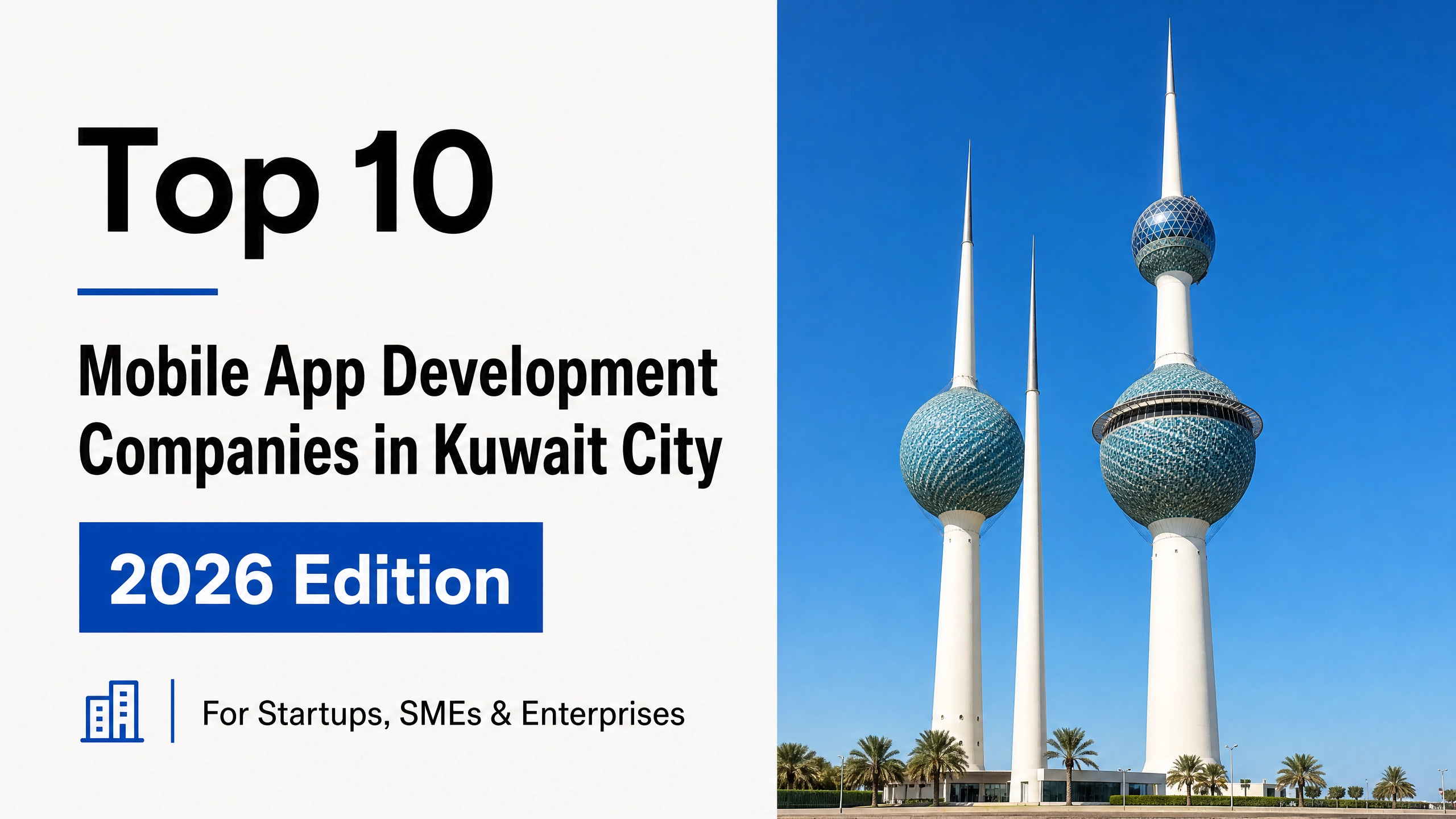 Mobile App Development Companies in Kuwait City, Kuwait