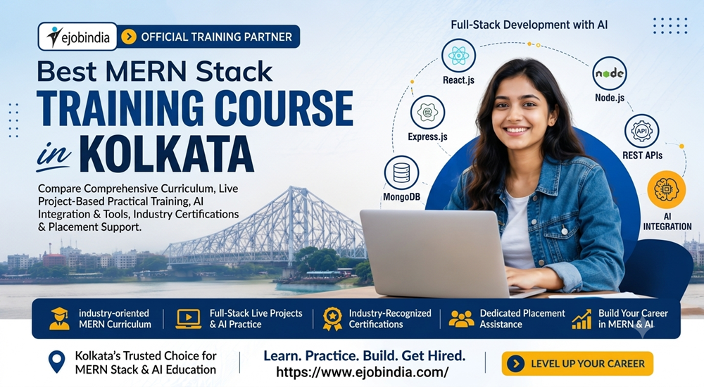 Best MERN Stack Training Course in Kolkata with AI | Ejobindia