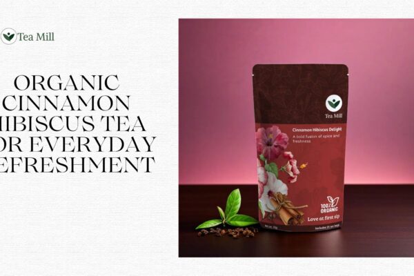 Organic cinnamon hibiscus tea
