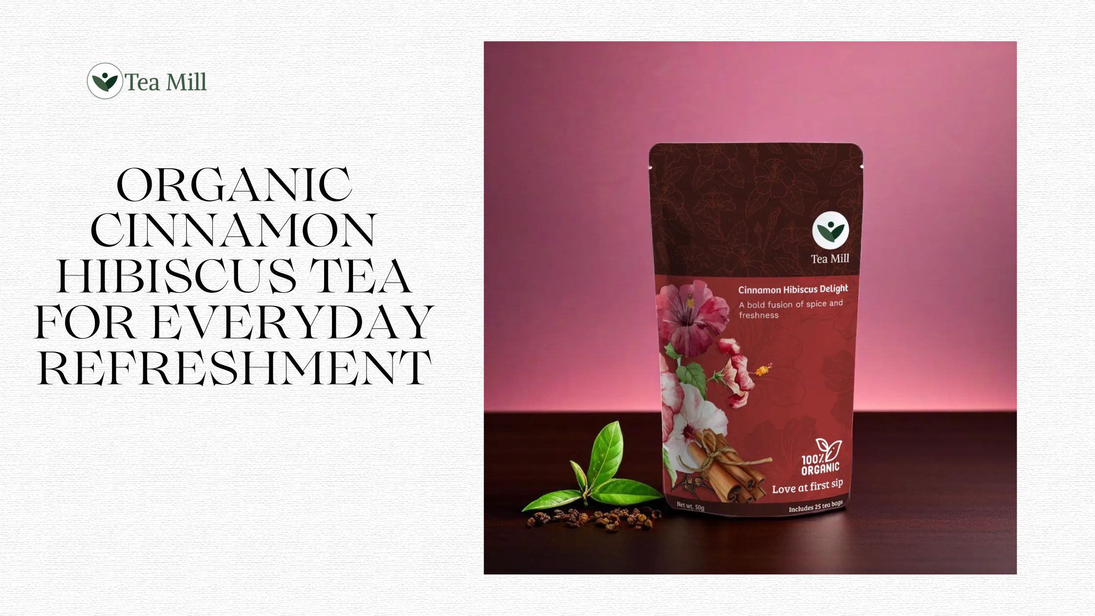 Organic cinnamon hibiscus tea