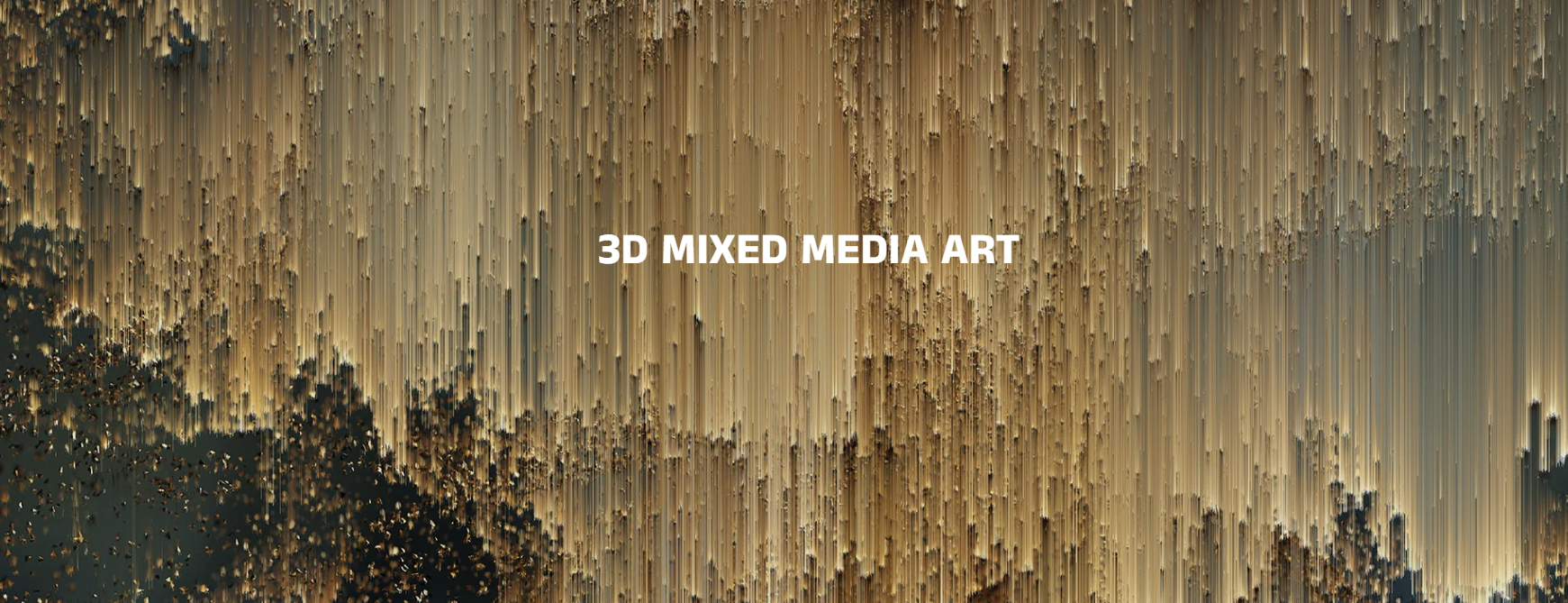 3D Mixed Media Art