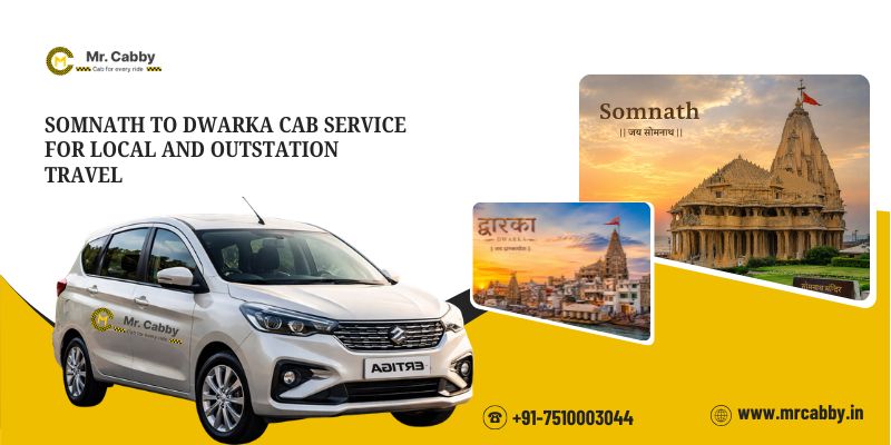 Somnath to Dwarka Cab Service