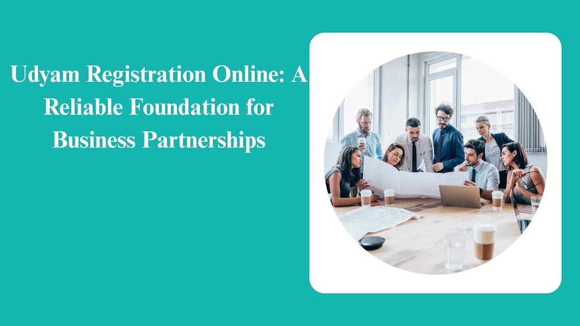 Udyam Registration Online A Reliable Foundation for Business Partnerships